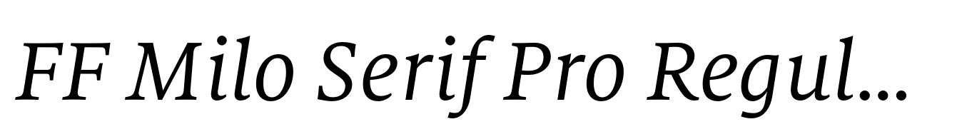 FF Milo Serif Pro Regular Italic